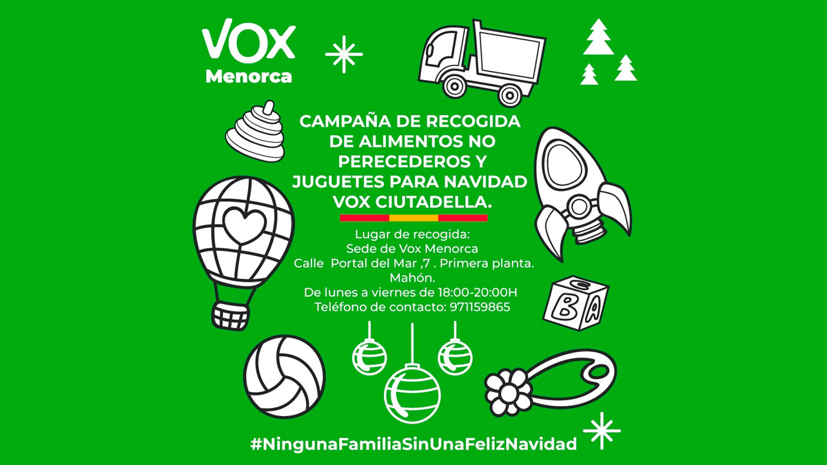 VOX Menorca ha iniciado por segundo año consecutivo una campaña de recogida de juguetes y alimentos para los más desfavorecidos