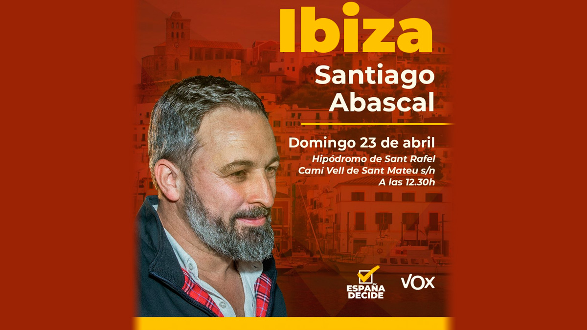El presidente de VOX España, Santiago Abascal, visita este domingo 23 de abril Ibiza, donde ofrecerá un acto público, a partir de las 12:30 horas, en el Hipódromo de Sant Rafel, en su gira España Decide.