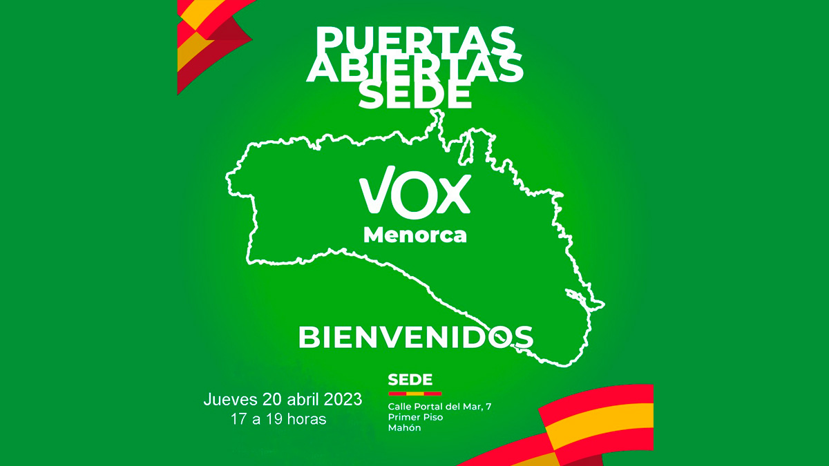 VOX Menorca llevará a cabo el próximo jueves una jornada de puertas abiertas de su sede en la Isla